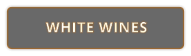 WHITE wines