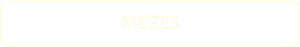 MEZES